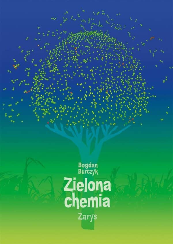 Zielona chemia. Zarys
