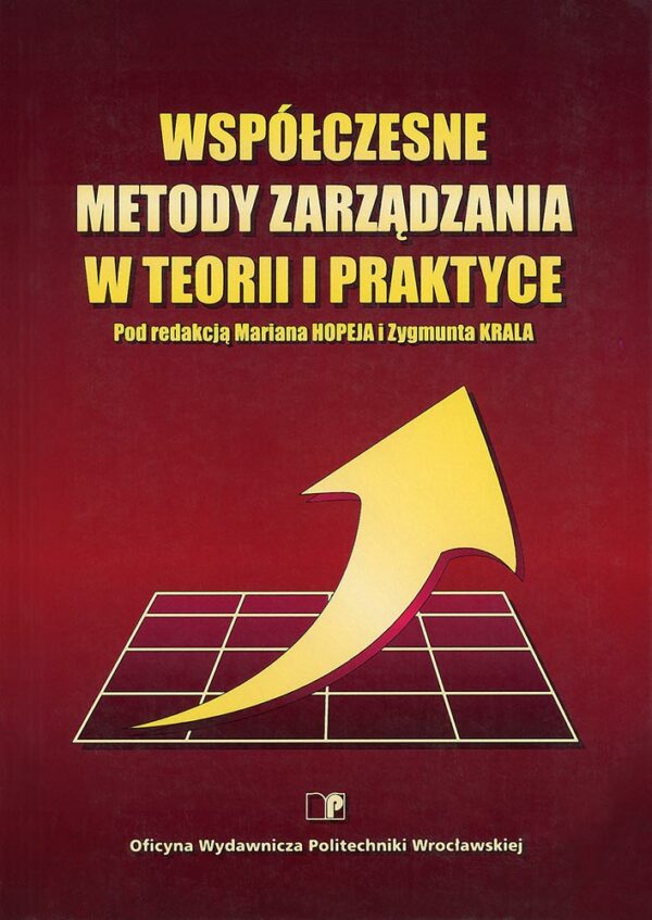 Współczesne metody zarządzania w teorii i praktyce