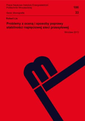 Problemy z oceną i sposoby poprawy stabilności napięciowej sieci przesyłowej