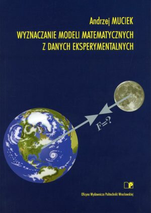 Wyznaczanie modeli matematycznych z danych eksperymentalnych