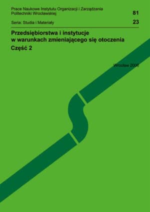 Przedsiębiorstwa i instytucje w warunkach zmieniającego się otoczenia