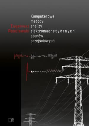 Komputerowe metody analizy elektromagnetycznych stanów przejściowych