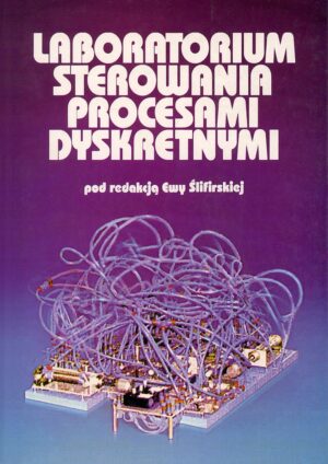 Laboratorium sterowania procesami dyskretnymi
