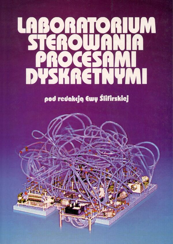 Laboratorium sterowania procesami dyskretnymi