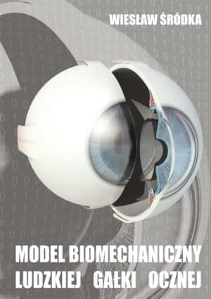 Model biomechaniczny ludzkiej gałki ocznej