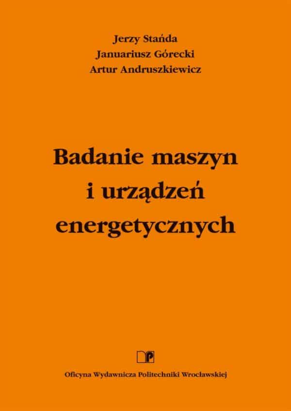 Badanie maszyn i urządzeń energetycznych