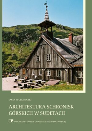 Architektura schronisk górskich w Sudetach