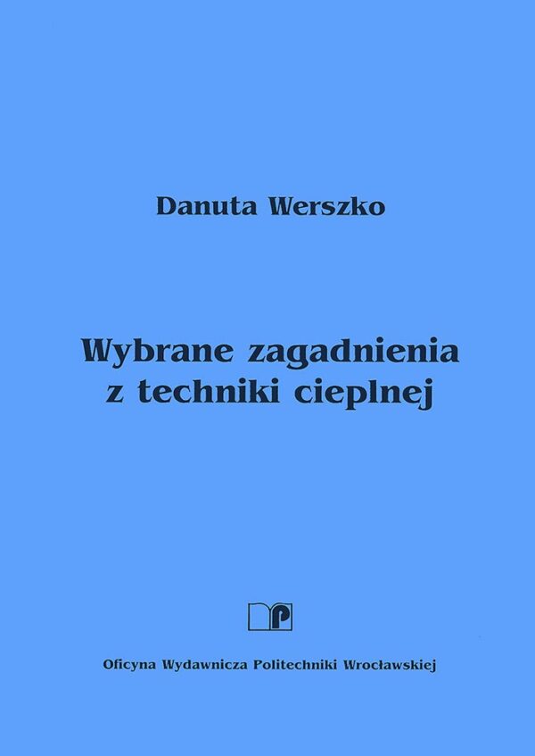 Wybrane zagadnienia z techniki cieplnej