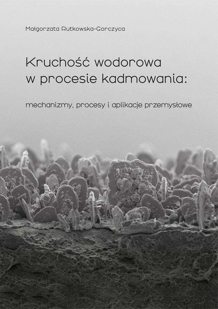 Kruchość wodorowa w procesie kadmowania: mechanizmy, procesy i aplikacje przemysłowe