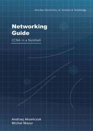 Networking Guide. CCNA in a Nutshell